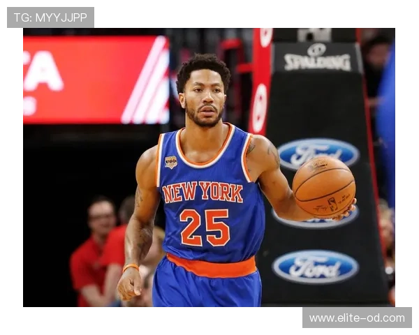 德里克·罗斯突破能力提升关键时刻得分效率领先同期控卫